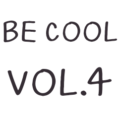 Be Cool Vol.4