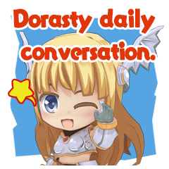 Dorasty Daily conversation