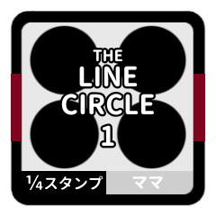 LINE CIRCLE 1 [1-4][BLACK][MOTHER]
