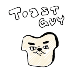 Toast Guy.