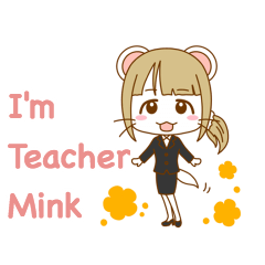 Teacher Mink