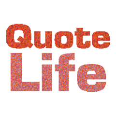 Quote Life