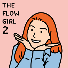 The Flow Girl 2