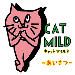 CAT MILD    -greetings-