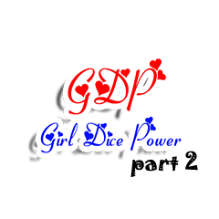 girl dice power part 2