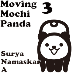 Moving Mochi Panda 3 (Surya Namaskar A)