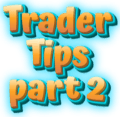 Trader Tips on daily life part2