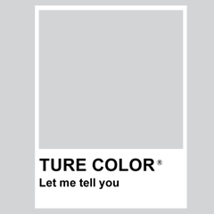 Ture Color