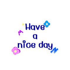 Have a niceday.