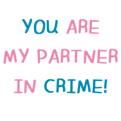 you are my partner in crime! :-)
