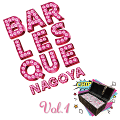 BARLESQUE NAGOYA Sticker Vol.1