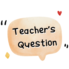 Teacher's Questions