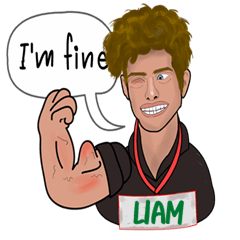 Liam - I'm fine