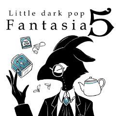 Little dark pop Fantasia 5