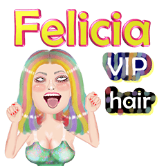 Felicia - VIP hair - Big sticker