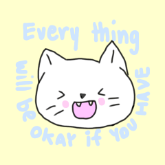 Everything will be OK if you have cat