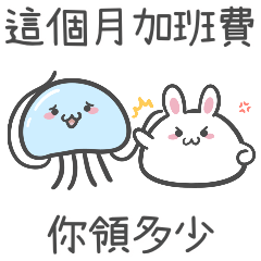 Rabbit & jellyfish-overtime pat