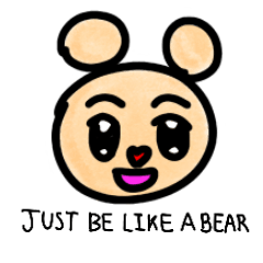 just be like a bear ><