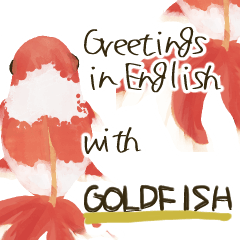 Greetings in English with cute Goldfish