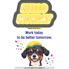 Dog hello everyday with quote of the day