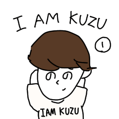 I am KUZU(part1)