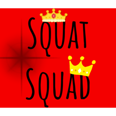 Squat Squad!