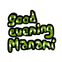 good evening manami