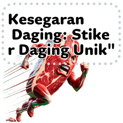 "Kesegaran Daging: Stiker Daging Unik"