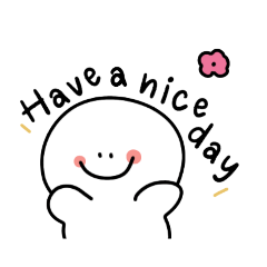 happy : Have a nice day