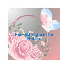 Everything will be