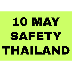 10 MAY SAFETY THAILAND