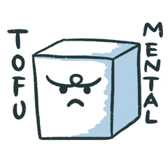 mental tofu sticker