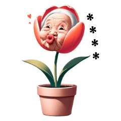 Flower Grandma say whatever you like.