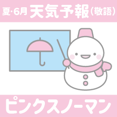 Weather forecast honorific Pink snowman
