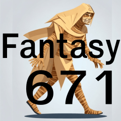 FANTASY 671