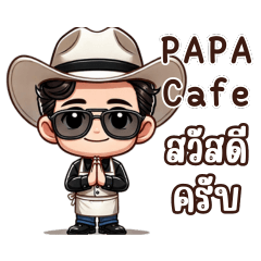 Papa Cafe is pleased to serve you all.