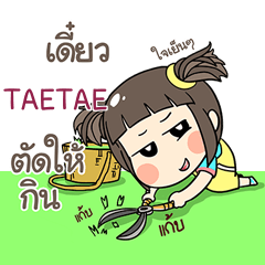 TAETAE kao-soi e