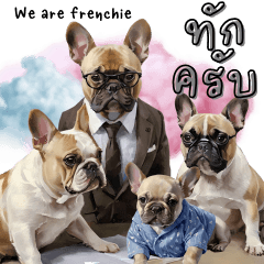 We are Frenchies