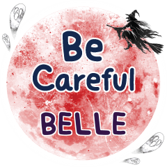 BELLE Be careful One word e