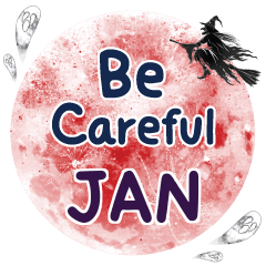 JAN Be careful One word e