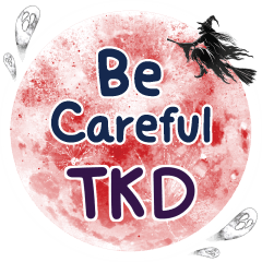 TKD Be careful One word e