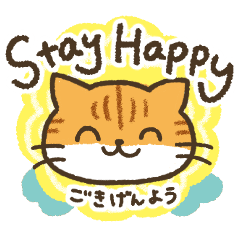 Stay Happy with Tarikies, Cat & Hen!