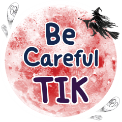 TIK Be careful One word e