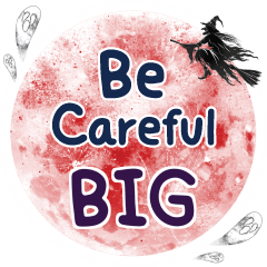 BIG Be careful One word e