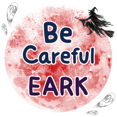 EARK Be careful One word e