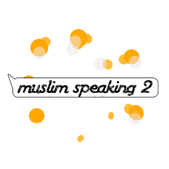 Muslim Speaking 2