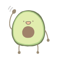 アボカドさんたちの日常