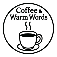 Gentle Coffee Words
