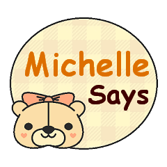 Michelle Says
