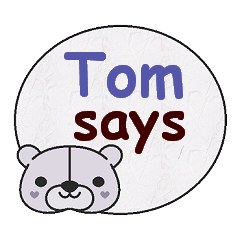 Tom Says
